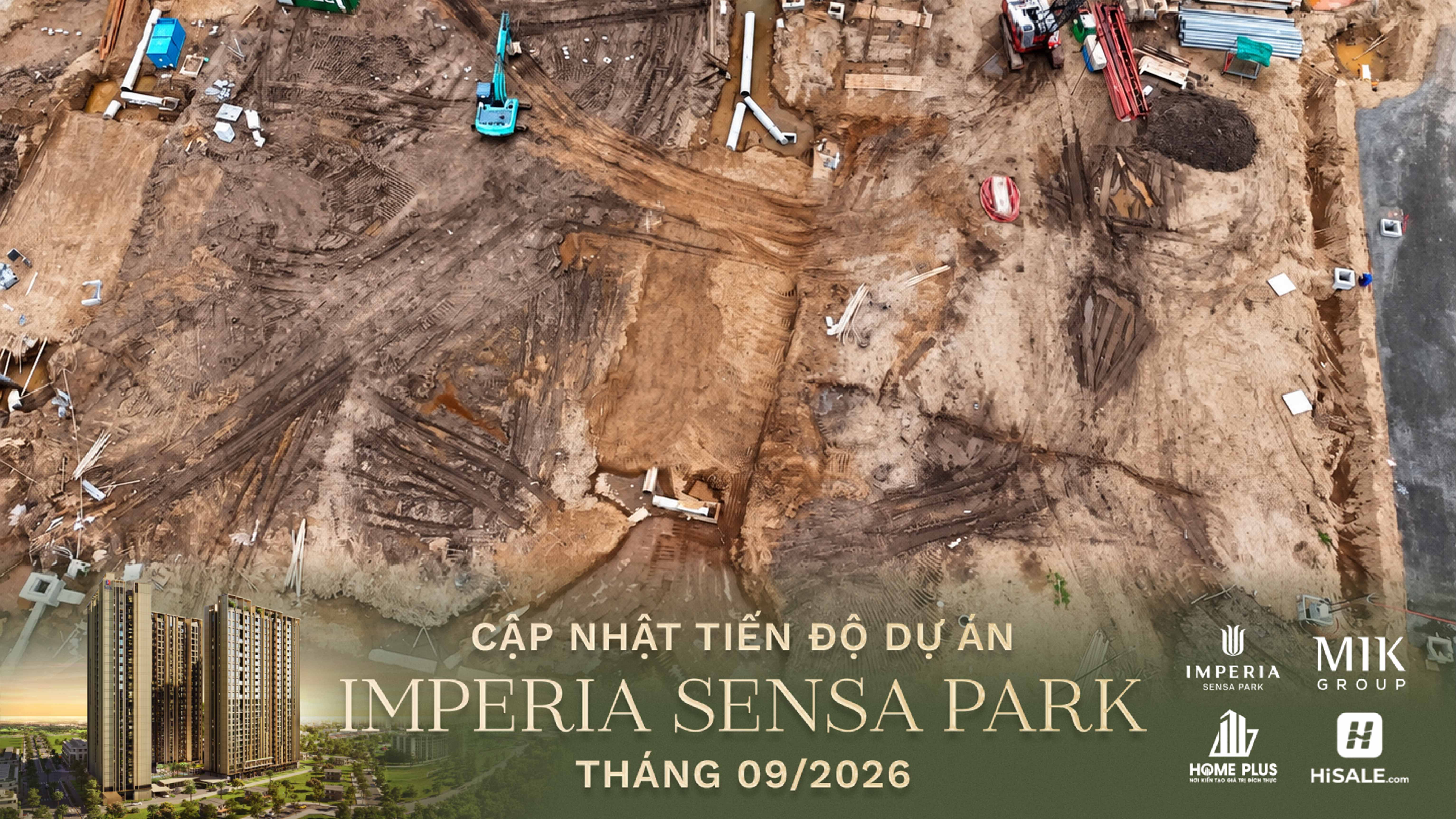 CẬP NHẬT TIẾN ĐỘ THÁNG 09/2026 IMPERIA SENSA PARK
